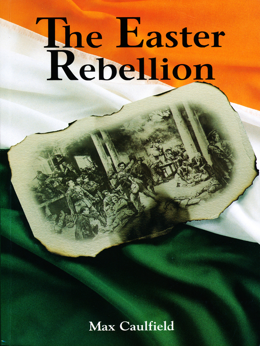 Title details for The Easter Rebellion by Max Caulfield - Wait list